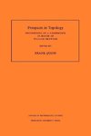 Prospects in Topology (AM-138), Volume 138