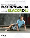 Funktionelles Faszientraining mit der BLACKROLL