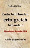 Krebs bei Hunden erfolgreich behandeln