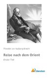 Reise nach dem Orient