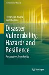 Disaster Vulnerability, Hazards and Resilience