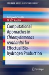 Computational Approaches in Chlamydomonas reinhardtii for Effectual Bio-hydrogen Production