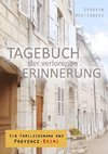 Tagebuch der verlorenen Erinnerung