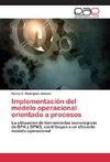 Implementación del modelo operacional orientado a procesos