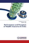 Performance and Prospects of Health Insurance in India