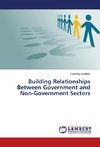 Building Relationships Between Government and Non-Government Sectors