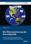 Die Ökonomisierung der Umweltpolitik