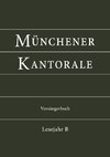 Münchener Kantorale: Lesejahr B. Kantorenausgabe