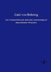 Das Tetanusheilserum und seine Anwendung auf tetanuskranke Menschen