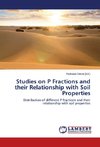 Studies on P Fractions and their Relationship with Soil Properties