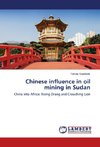 Chinese influence in oil mining in Sudan