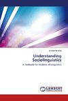 Understanding Sociolinguistics