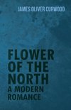 Flower of the North