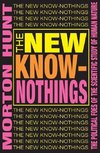 Hunt, M: New Know-nothings