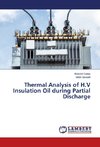 Thermal Analysis of H.V Insulation Oil during Partial Discharge