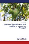 Study of shelf-life and fruit quality in mango cv. Amrapali