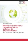 Modelo de evaluación y categorización de sistemas de emprendimiento