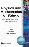 Physics and Mathematics of Strings