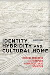 Identity, Hybridity and Cultural Home