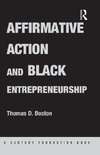 Affirmative Action and Black Entrepreneurship