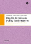 Hidden Rituals and Public Performances