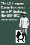 The U.S. Army and Counterinsurgency in the Philippine War, 1899-1902