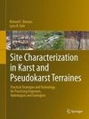 Site Characterization in Karst and Pseudokarst Terraines