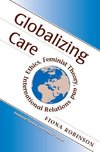 Robinson, F: Globalizing Care