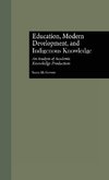 McGovern, S: Education, Modern Development, and Indigenous K