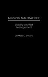 Nursing Malpractice