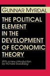 Myrdal, G: The Political Element in the Development of Econo