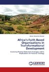 Africa's Faith Based Organizations in Transformational Development