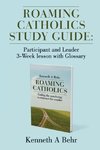 Roaming Catholics Study Guide