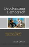 Decolonizing Democracy