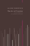 Rebentisch, J: Art of Freedom