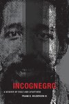 INCOGNEGRO