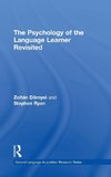 The Psychology of the Language Learner Revisited