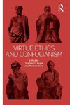 Virtue Ethics and Confucianism