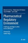 Pharmaceutical Regulatory Environment