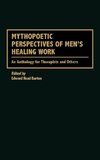 Mythopoetic Perspectives of Men's Healing Work