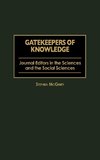 Gatekeepers of Knowledge