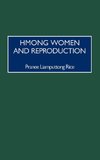 Hmong Women and Reproduction