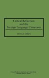 Critical Reflection and the Foreign Language Classroom