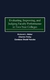 Evaluating, Improving, and Judging Faculty Performance in Two-Year Colleges