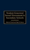 Student-Generated Sexual Harassment in Secondary Schools