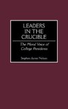 Leaders in the Crucible