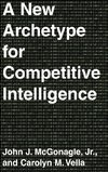 A New Archetype for Competitive Intelligence