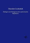 Ätiologie und Pathogenese der epidemischen Diphtherie