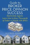 Guide to Broker Price Opinion Success