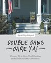 Double Dawg Dare Ya!